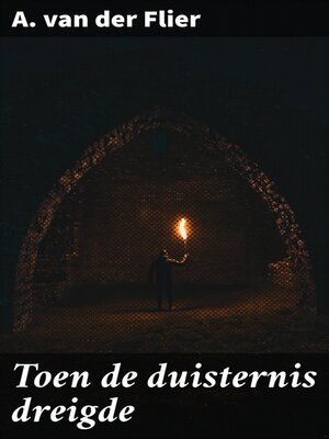cover image of Toen de duisternis dreigde